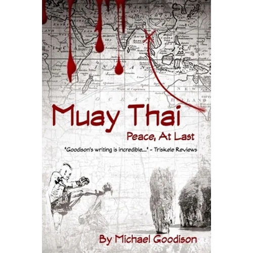 Muay Thai: Peace, At Last - Paperback