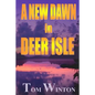 A New Dawn in Deer Isle - Paperback