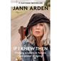 If I Knew Then: Finding Wisdom in Failure and Power in Aging - Paperback