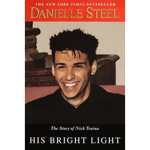 His Bright Light: The Story of Nick Traina - Hardcover