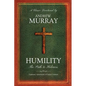 Humility: The Path to Holiness - Paperback