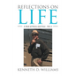 Reflections on Life: A Book of Poetry and Prose - Part 2 - Paperback