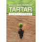 Bridge over Troubled Tartar - Hardcover