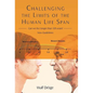 Challenging the Limits of the Human Life Span: - Can We Live Longer Than 120 Years - New Guidelines - Paperback