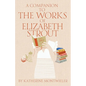 A Companion to the Works of Elizabeth Strout - Hardcover