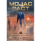 Mojac Pact: Arc of the Apostate Book 1 - Paperback