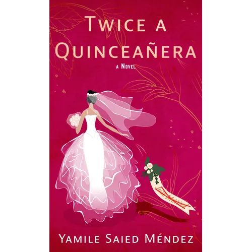 Twice a Quinceañera - Paperback
