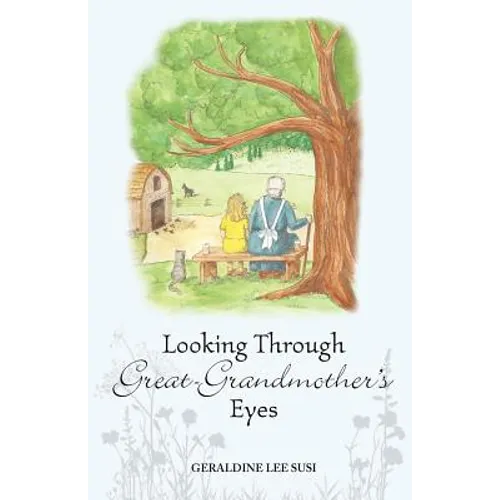 Looking Through Great-Grandmother's Eyes - Paperback