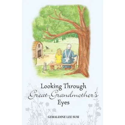 Looking Through Great-Grandmother's Eyes - Paperback