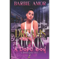 Dreams of Fu*kin A Dope Boy 2: A Hood Love Tale - Paperback