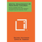 Mental Measurement of Preschool Children: With a Guide for the Administration of the Merrill Palmer Scale of Mental Tests - Paperback