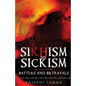 Sikhism vs Sickism: Battles and Betrayals - Paperback