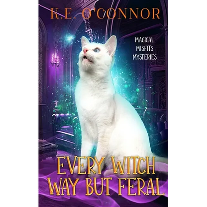 Every Witch Way but Feral - Paperback