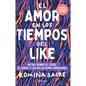 Sensibles Y Chingonas Presenta: El Amor En Los Tiempos del Like - Paperback
