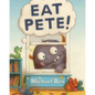 Eat Pete - Hardcover