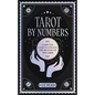 Tarot by Numbers: Learn the Codes That Unlock the Meaning of the Cards - Hardcover