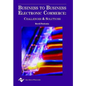 Business to Business Electronic Commerce: Challenges and Solutions - Hardcover