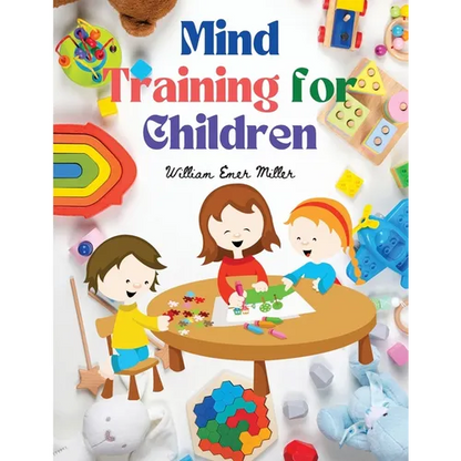 Mind Training for Children: Educational Games that Train the Senses - Paperback