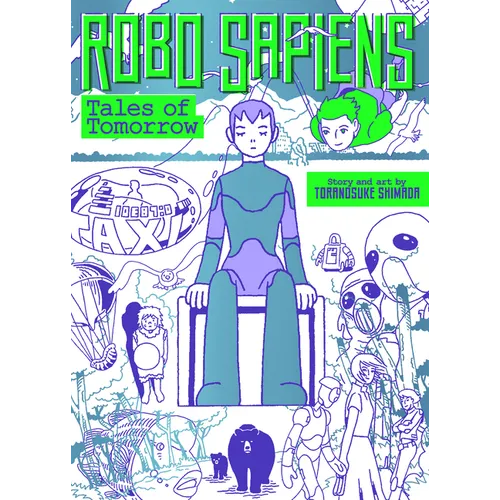 Robo Sapiens: Tales of Tomorrow (Omnibus) - Paperback