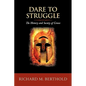 Dare To Struggle: The History and Society of Greece - Paperback