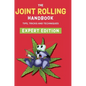 The Joint Rolling Handbook: Expert Edition - Hardcover