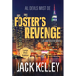 Foster's Revenge: All Devils Must Die - Paperback