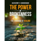 The Power of Brokenness: The Language of Healing - Paperback