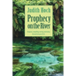 Prophecy on the River - Paperback