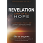 Revelation: Dawn of All Hope: Chapters 1 to 11 of John's Apocalypse - Paperback
