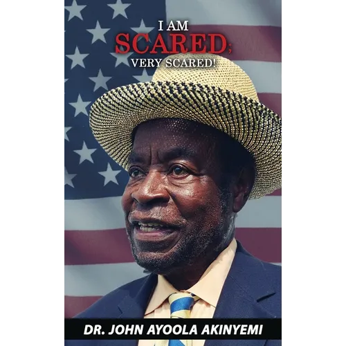 I Am Scared; VERY SCARED! - Hardcover