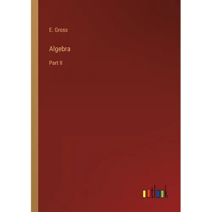 Algebra: Part II - Paperback