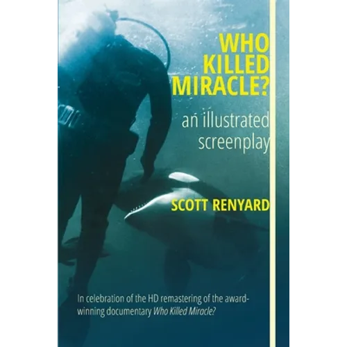 Who Killed Miracle?: an illustrated screenplay - Paperback