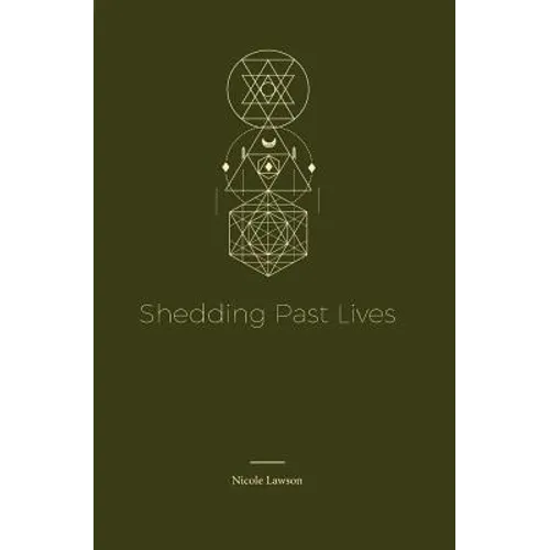 Shedding Past Lives - Paperback