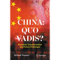 China: Quo Vadis?: Economic Transformation and Future Challenges - Paperback