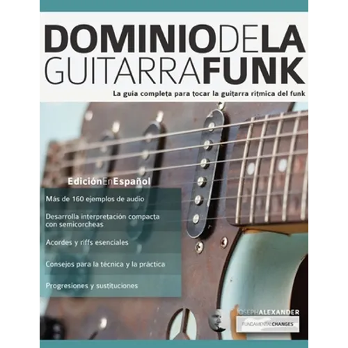 Dominio de la guitarra funk - Paperback