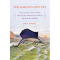 The Marlin's Fiery Eye and Other Tales from the Extraordinary World of Marine Fishes - Paperback