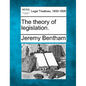 The Theory of Legislation. - Paperback