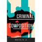 Criminal Composition - Paperback