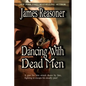 Dancing With Dead Men - Paperback