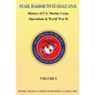 Pearl Harbor to Guadalcanal: History of U.S. Marine Corps Operations in World War II vol. I - Paperback