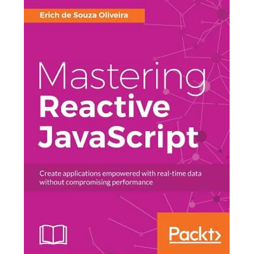 Mastering Reactive JavaScript - Paperback
