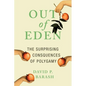 Out of Eden: The Surprising Consequences of Polygamy - Hardcover