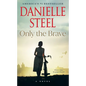 Only the Brave - Paperback