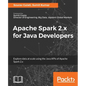 Apache Spark 2.x for Java Developers - Paperback