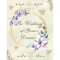 The Wedding of Your Dreams: A Step-by-Step Guide to Planning Your Perfect Day - Paperback