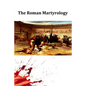 The Roman Martyrology - Paperback