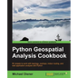 Python Geospatial Analysis Cookbook - Paperback