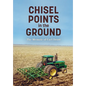 Chisel Points in the Ground - Hardcover
