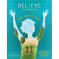 Believe Storybook: Think, Act, Be Like Jesus - Hardcover