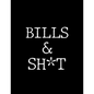 Bills & Shit: Adult Budget Planner, Weekly Expense Tracker, Monthly Budget, Budget Planner Book, Daily Planner Book, Bill Tracking - Paperback